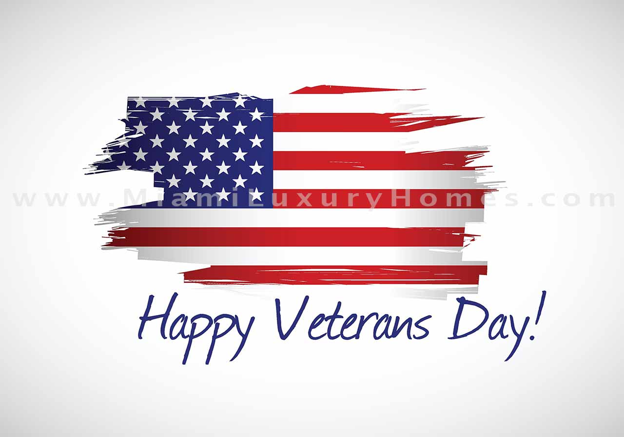 Happy Veterans Day!  Miami Luxury Homes Blog