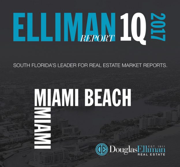 Douglas Elliman’s Q1 2017 Miami Mainland & Miami Beach Market Reports