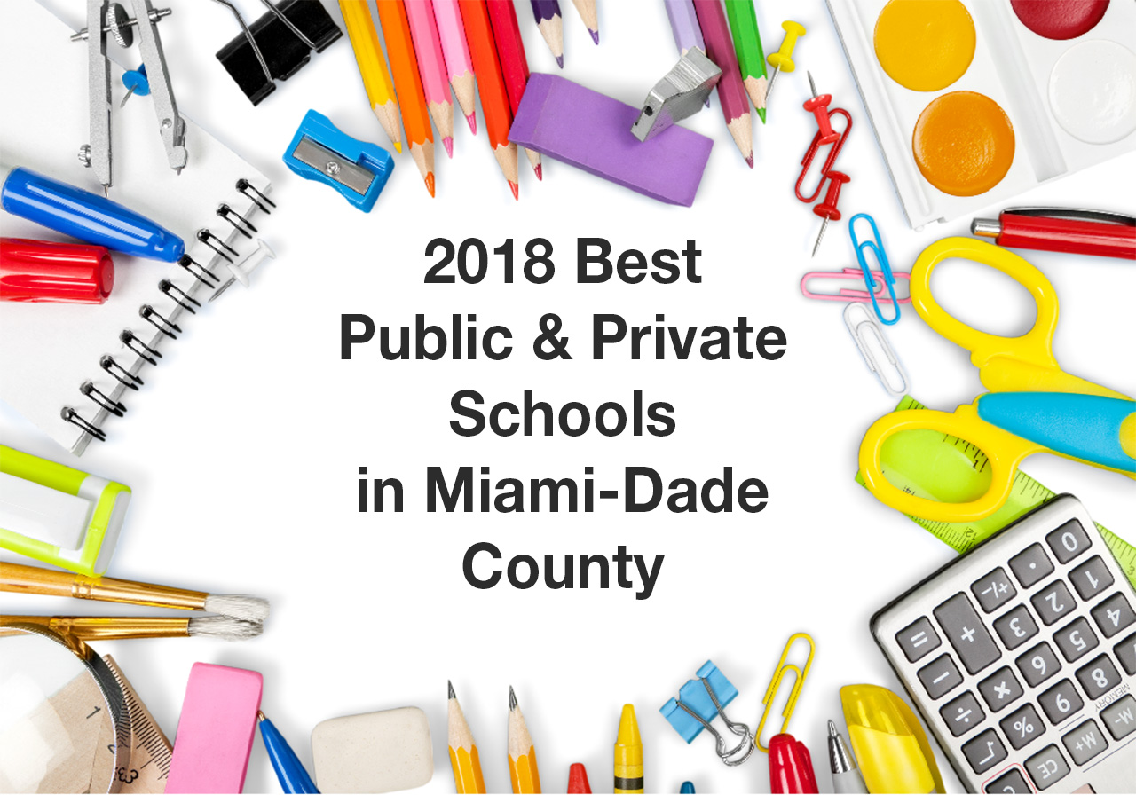 2018 Best Public & Private Schools in Miami-Dade County