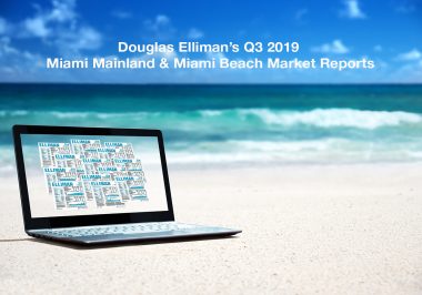 Douglas Elliman’s Q3 2019 Miami Mainland & Miami Beach Market Reports